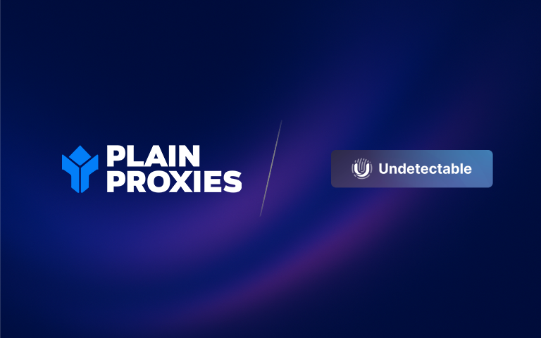 Undetectable Browser x PlainProxies Integration