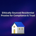 Ethically Sourced Proxies: Why It Matters for Compliance & Trust