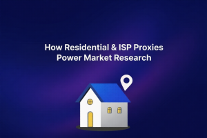 Read more about the article How Residential and ISP Proxies Automate Market Research Data Collection in 2026