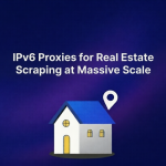 How IPv6 Proxies Enable Massive Real Estate Listing Collection